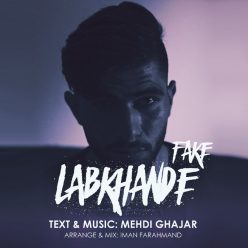 Mehdi Ghajar   –   Labkhande Fake